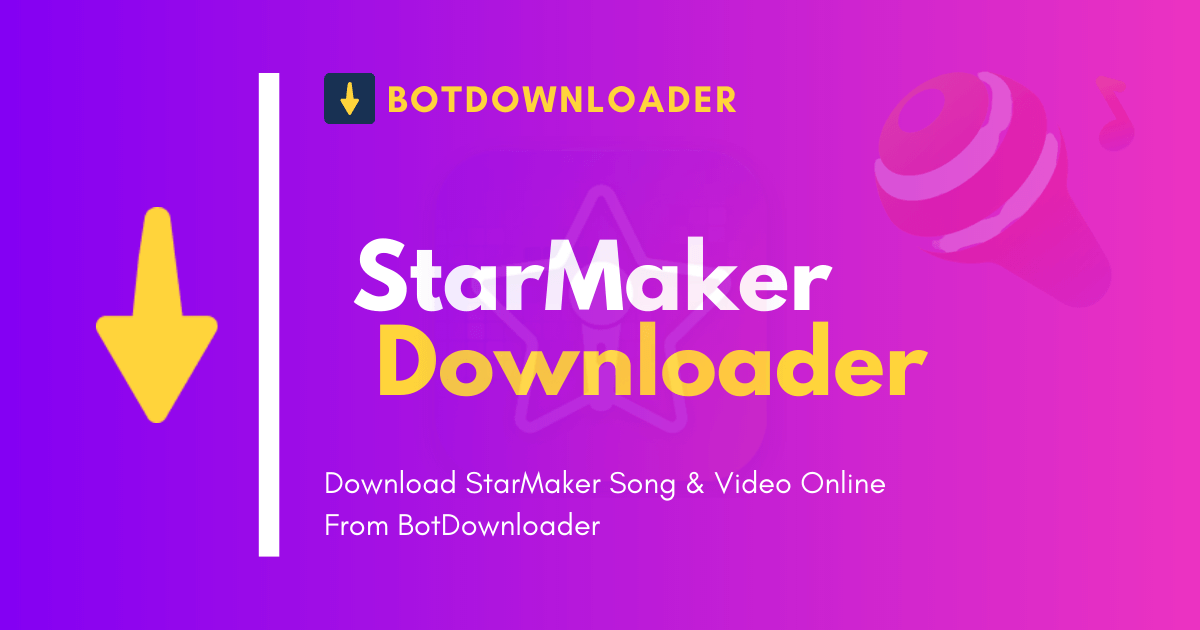 StarMaker Downloader